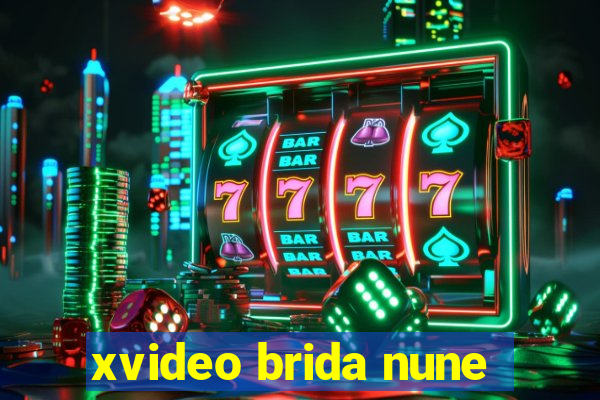 xvideo brida nune